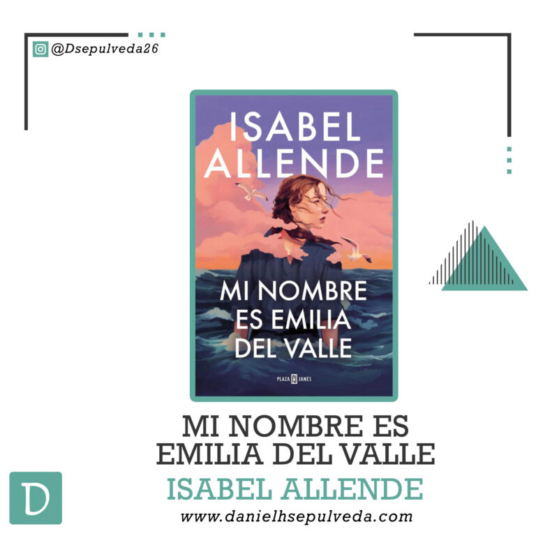 Mi nombre es Emilia del Valle - Isabel Allende