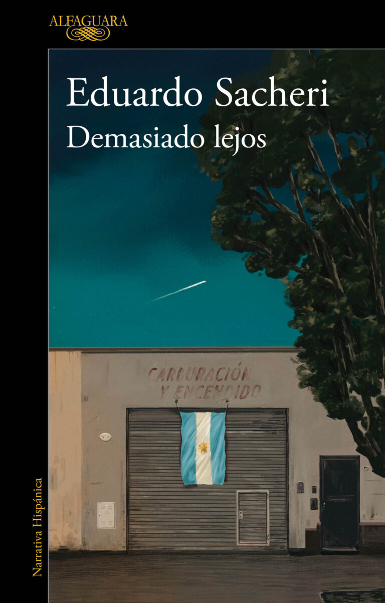 demasiado-lejos eduardo sacheri portada