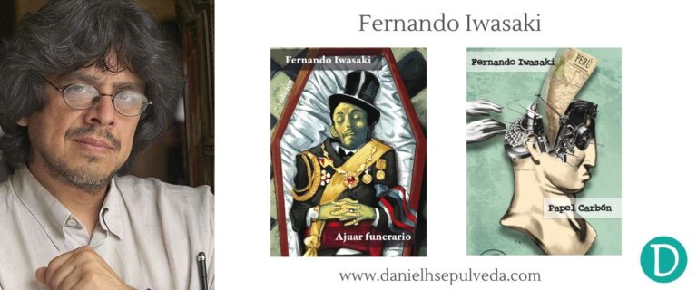 fernando iwasaki - escritores peruanos mas importantes y sus obras clave