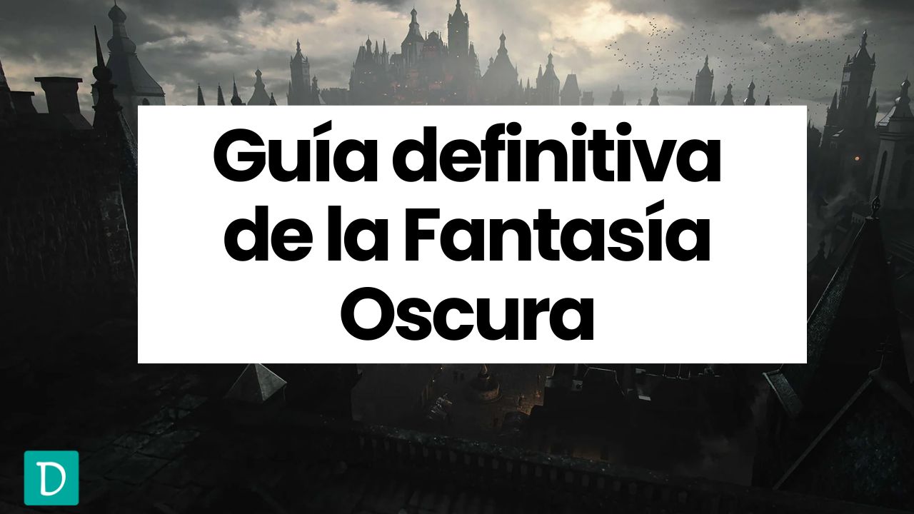 Read more about the article Fantasía Oscura – Origen, Características, Autores y Obras Principales