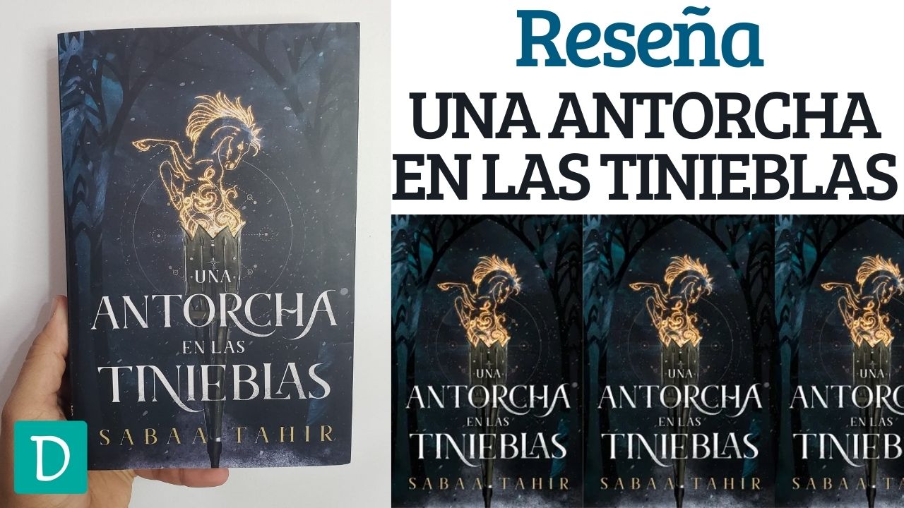Una antorcha en las tinieblas sabaa tahir