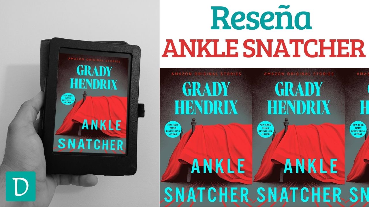 Read more about the article Reseña de Ankle Snatcher – Grady Hendrix