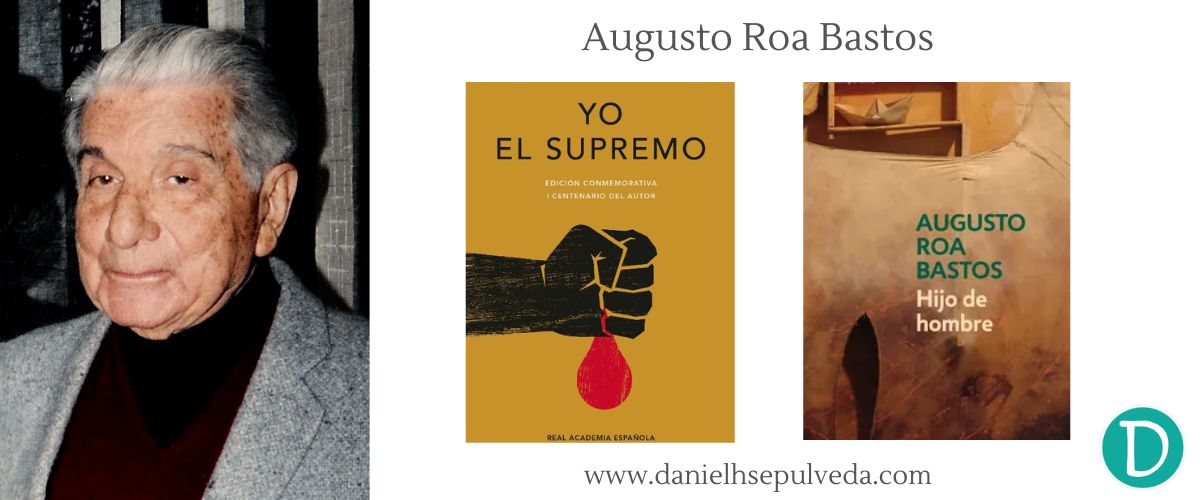 Augusto Roa Bastos - Escritores destacados de paraguay