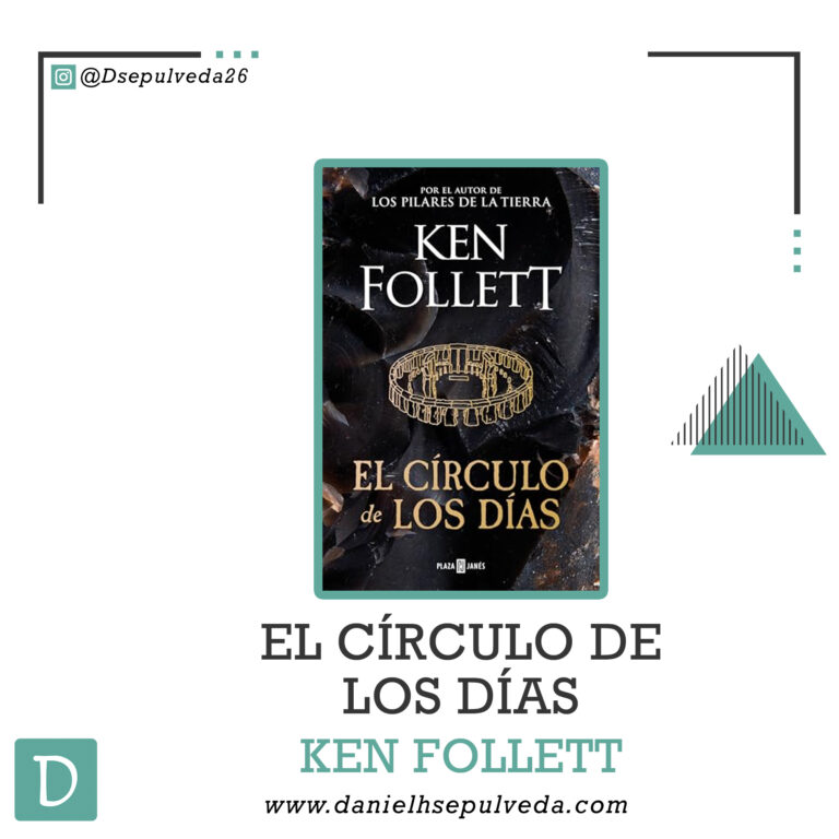 El circulo de los dias - Ken Follett
