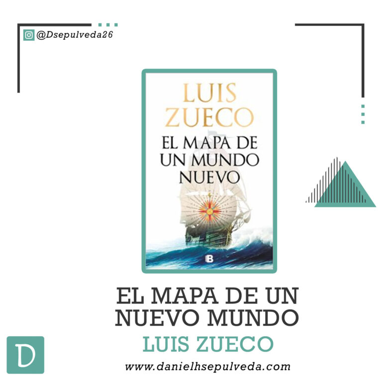 El mapa de un nuevo mundo - luis zueco