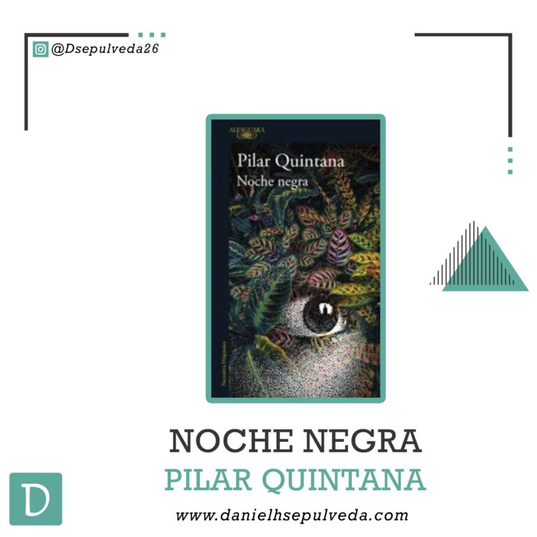 Noche negra - Pilar quintana