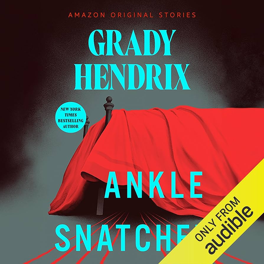 ankle snatcher grady hendrix