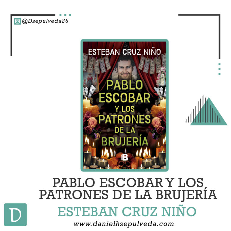 pablo escobar y los patrones de la brujeria - Esteban cruz niño