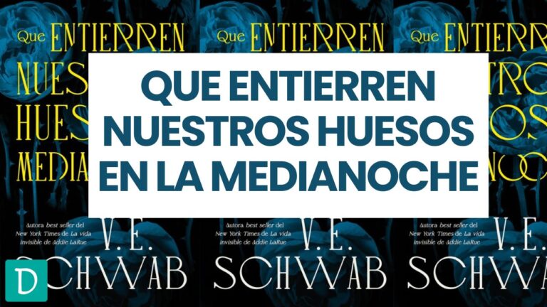 que entierren nuestros huesos en la medianoche v.e. schwab Prensa