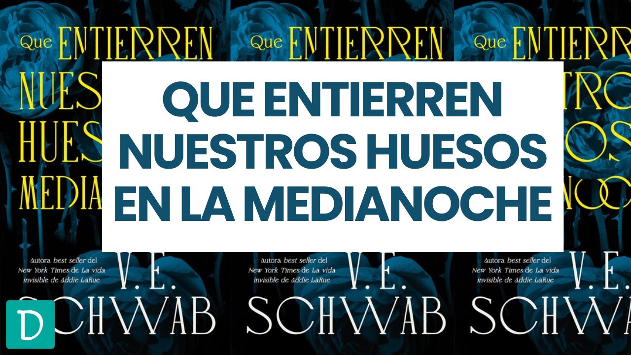 que entierren nuestros huesos en la medianoche v.e. schwab Prensa