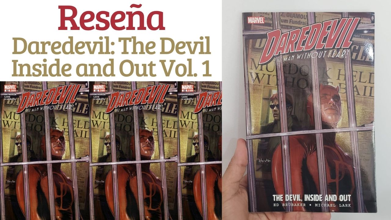Read more about the article Reseña de Daredevil: The Devil Inside And Out Vol. 1 – Ed Brubaker