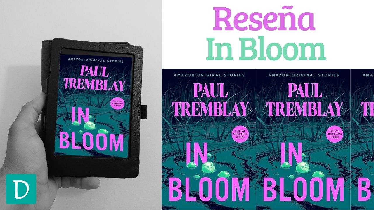 Read more about the article Reseña de In Bloom – Paul Tremblay