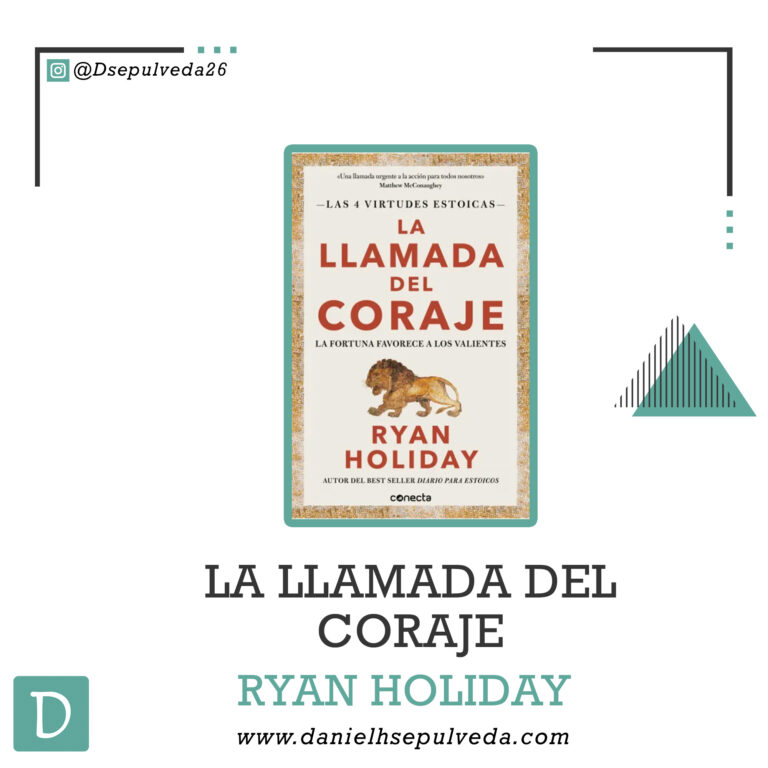 La llamada del coraje - Ryan Holiday