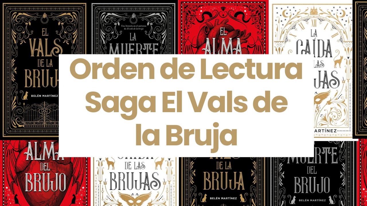Read more about the article Orden Libros Saga El Vals de la Bruja – Belén Martínez