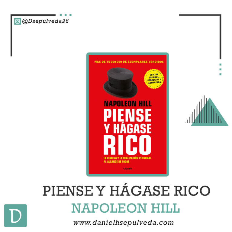 Piense y hagase rico napoleon hill