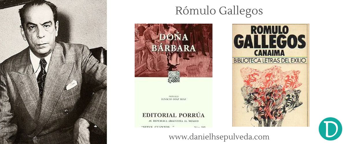 Romulo gallegos - escritores venezolanos mas importantes