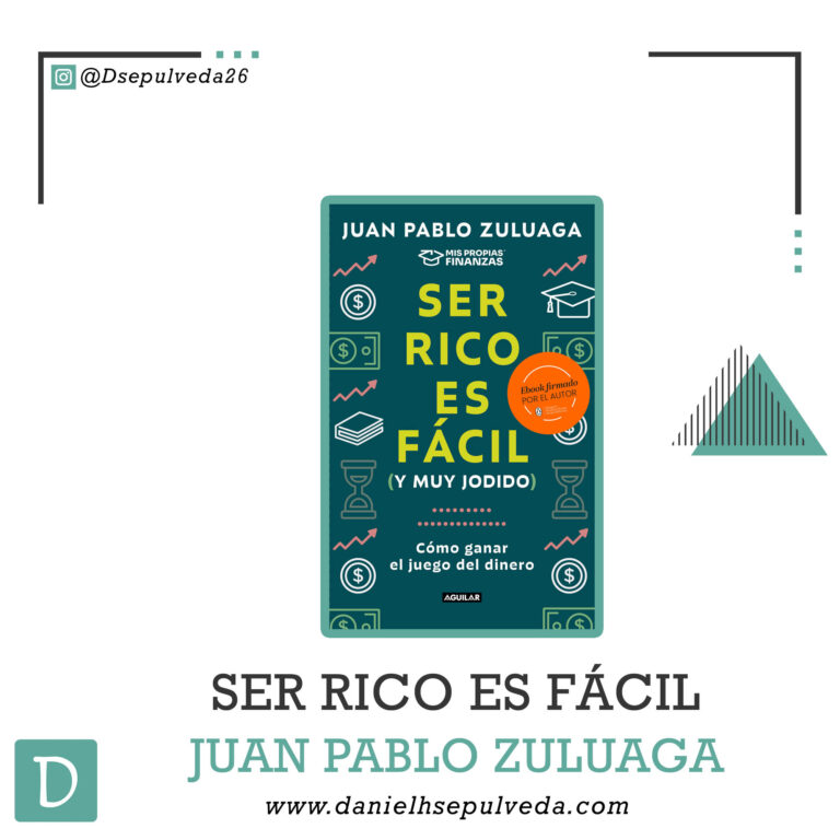 Ser rico es facil juan pablo zuluaga