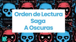 Orden de lectura saga a oscuras Navessa Allen