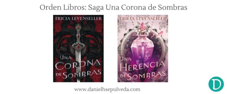 Orden de lectura saga una corona de sombras tricia levenseller