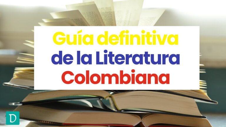Historia y Evolución de la Literatura Colombiana