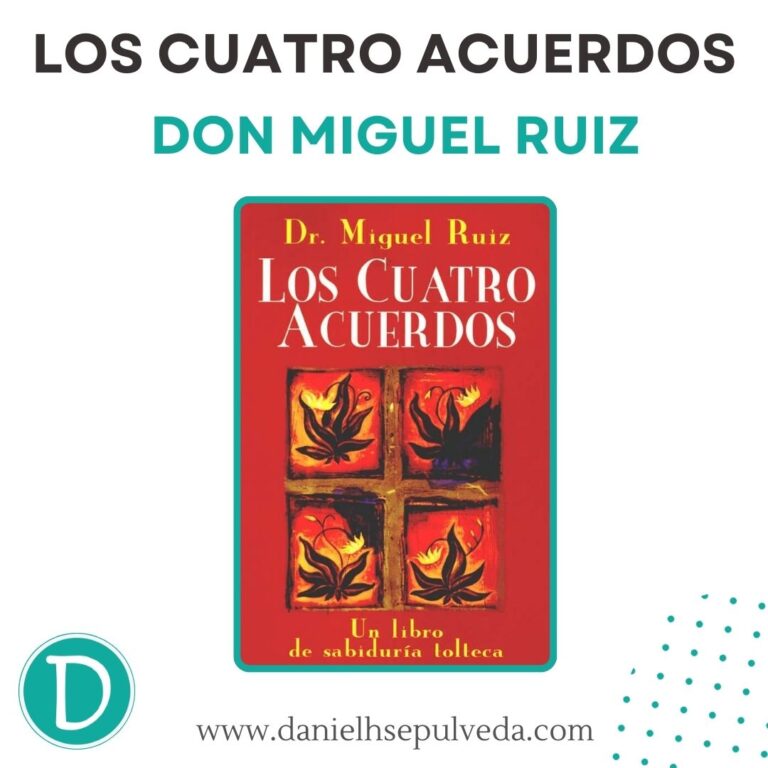 Los cuatro acuerdos - don miguel ruiz