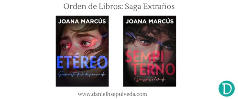Orden de lectura saga extraños joana marcus etereo