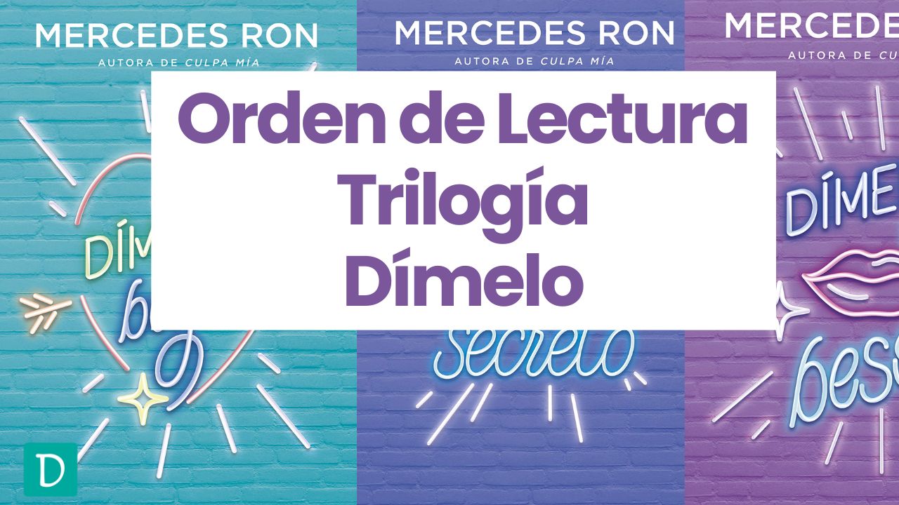 Orden de lectura trilogia dimelo mercedes ron