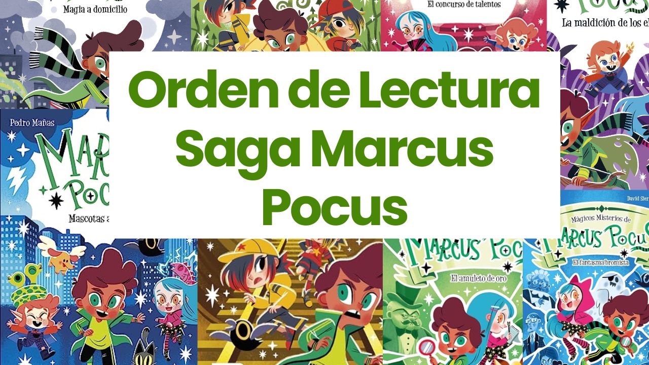 Orden de lecturas coleccion libros saga marcus pocus pedro mañas
