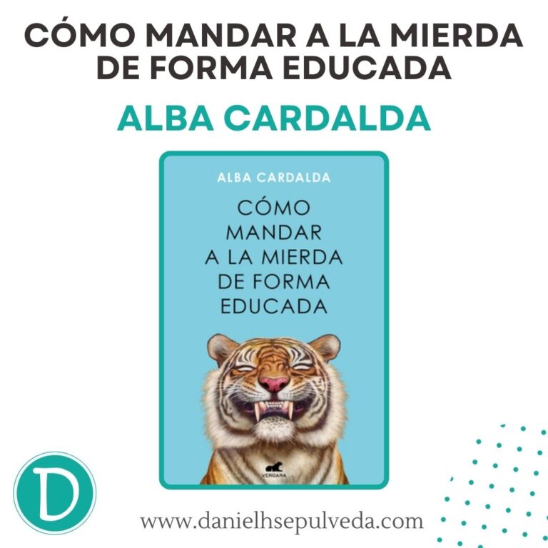 como mandar a la mierda de forma educada - alba cardalda