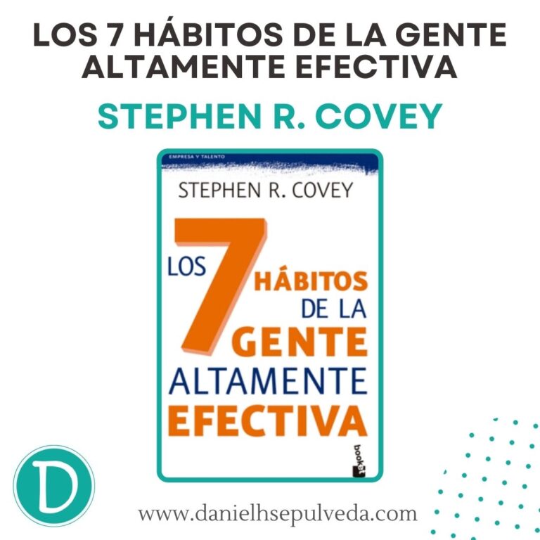 los 7 habitos de la gente altamente efectiva - stephen r covey
