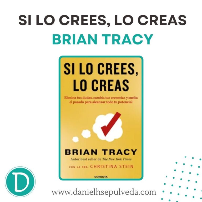 si lo crees lo creas - brian tracy