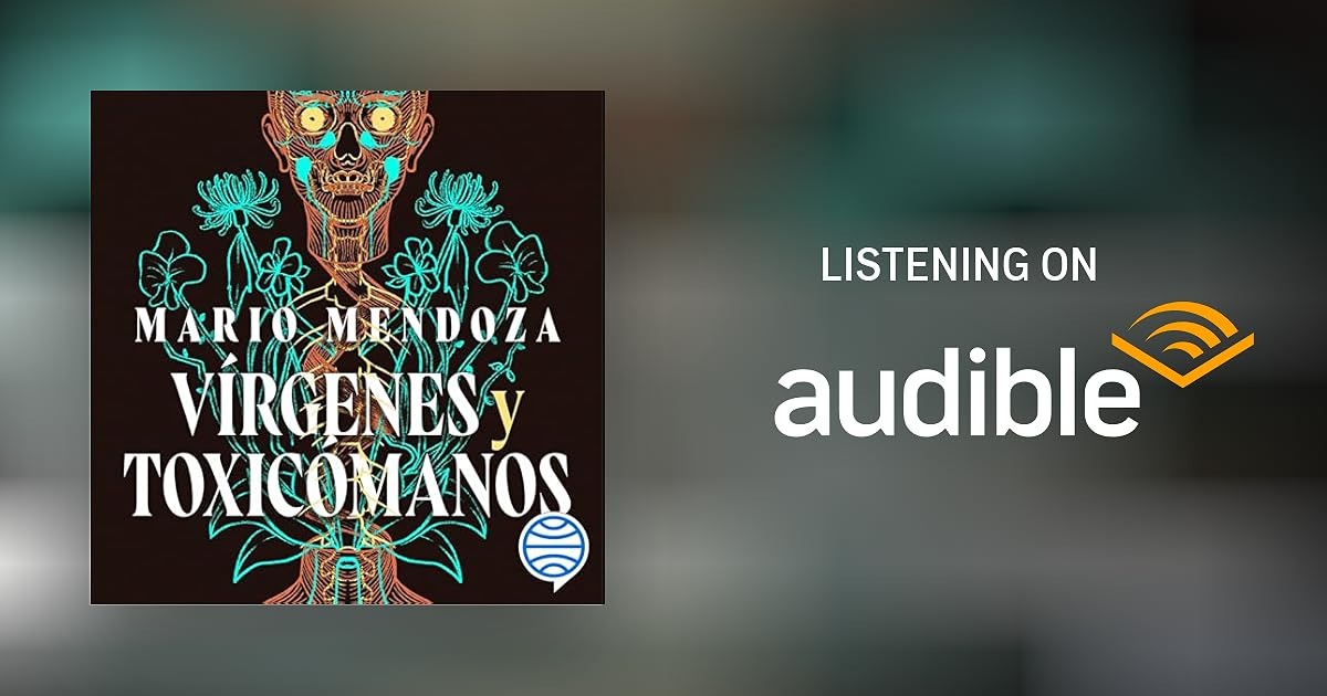 Virgenes y toxicomanos mario mendoza banner 1