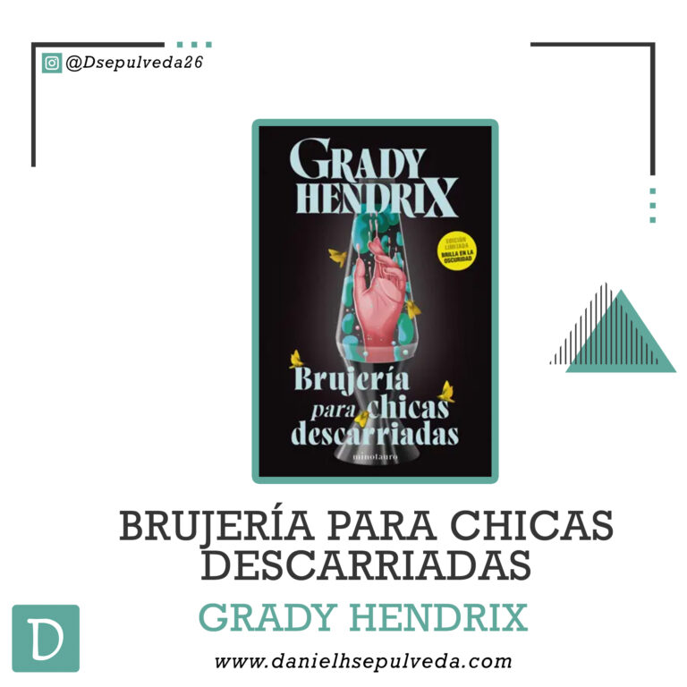 brujeria para chicas descarriadas grady hendrix
