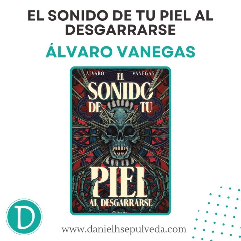 el sonido de tu piel al desgarrarse alvar vanegas