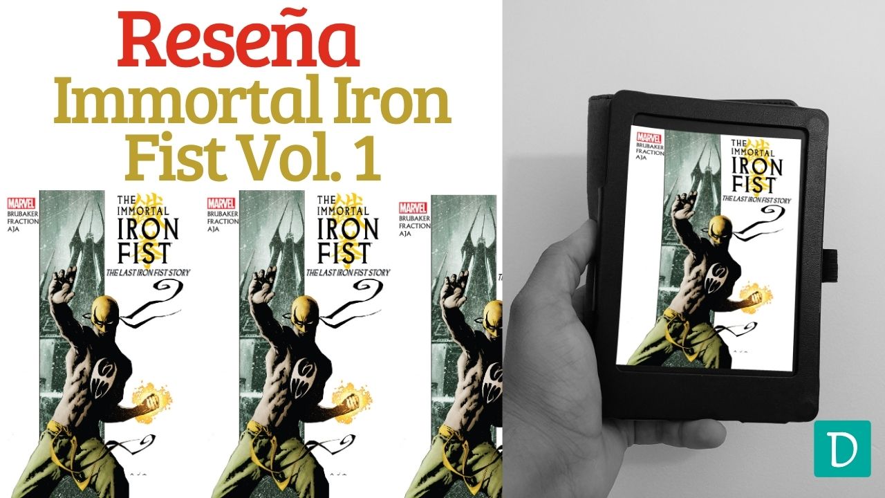 Read more about the article Reseña de Iron Fist Vol.1: La Última Historia de Puño de Hierro