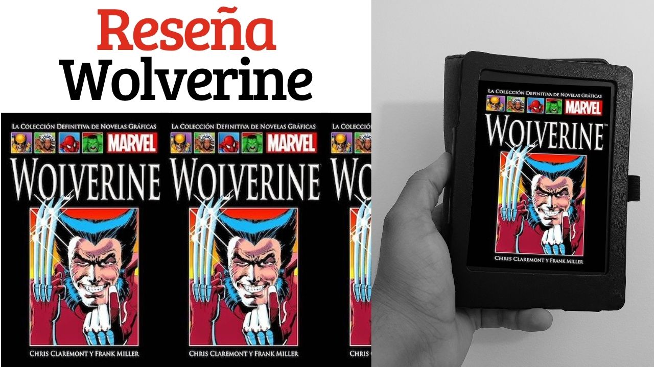 Read more about the article Reseña de Wolverine – Chris Claremont