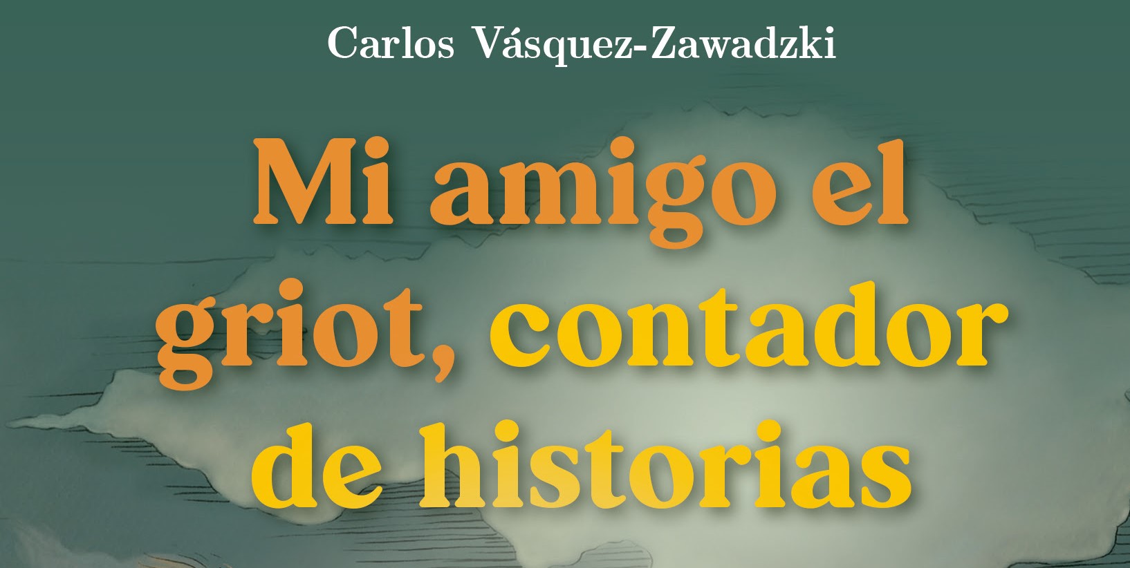 mi amigo griot contador de historia Banner 2