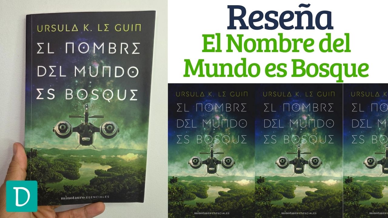 El nombre del mundo es bosque ursula k le guin opinion