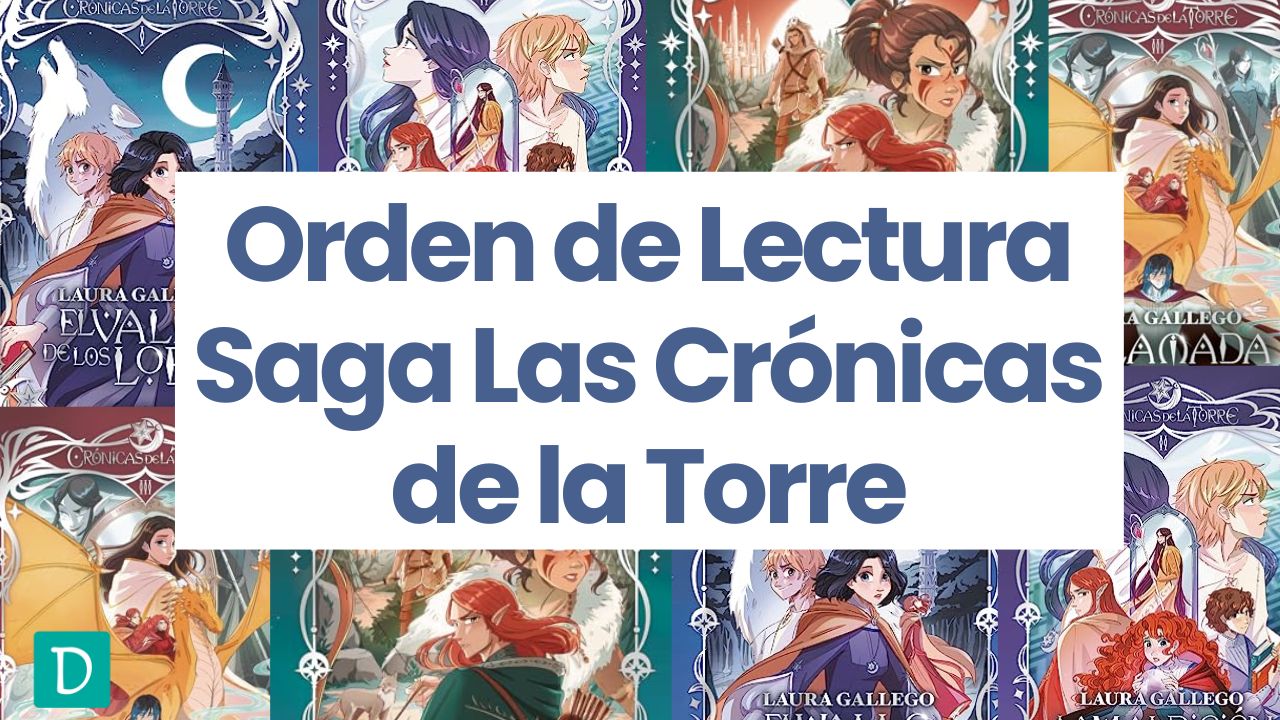 Read more about the article Orden de Libros Saga Las Crónicas de la Torre – Laura Gallego