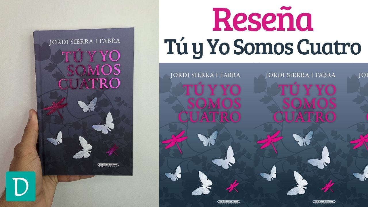 Read more about the article Reseña de: Tu y Yo Somos Cuatro – Jordi Sierra i Fabra