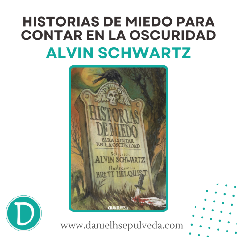Historias de miedo para contar en la oscuridad - Alvin Schwartz