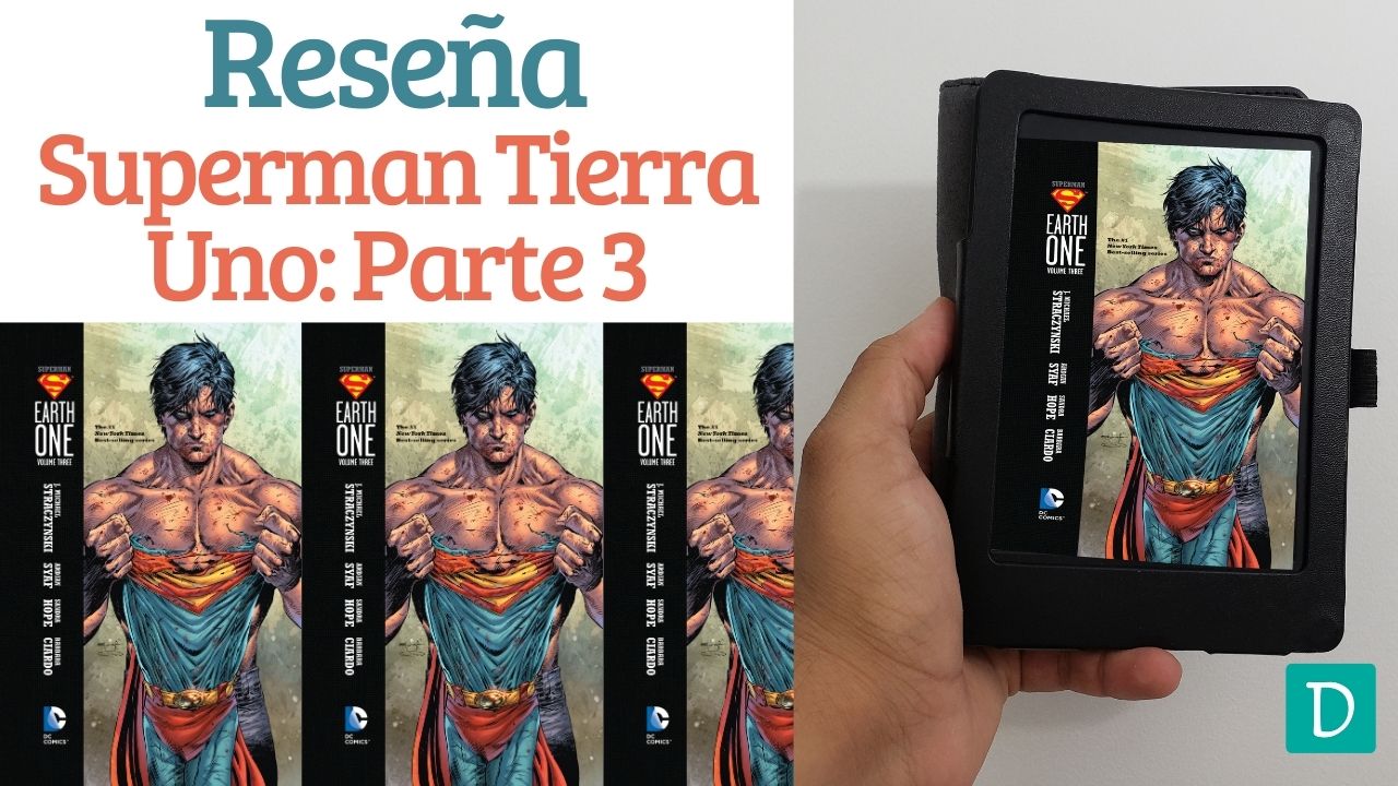 Read more about the article Reseña de Superman Tierra Uno: Parte 3 – J. Michael Straczynsk