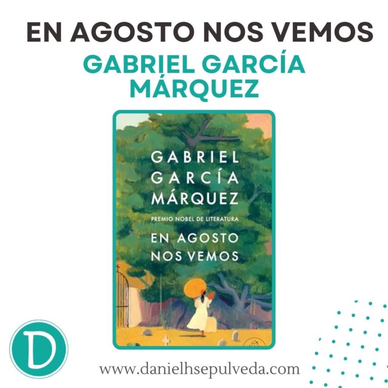 en agosto nos vemos - gabriel garcia marquez
