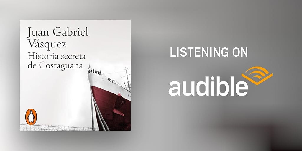 historia secreta de costaguana juan gabriel vasquez banner 1