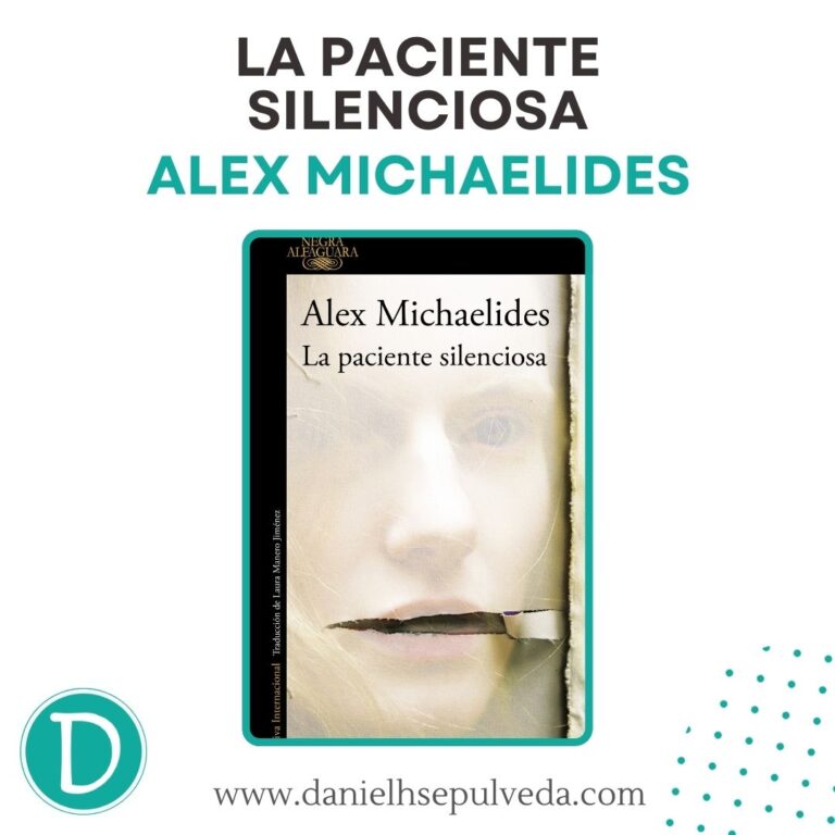 la paciente silenciosa - alex michaelides