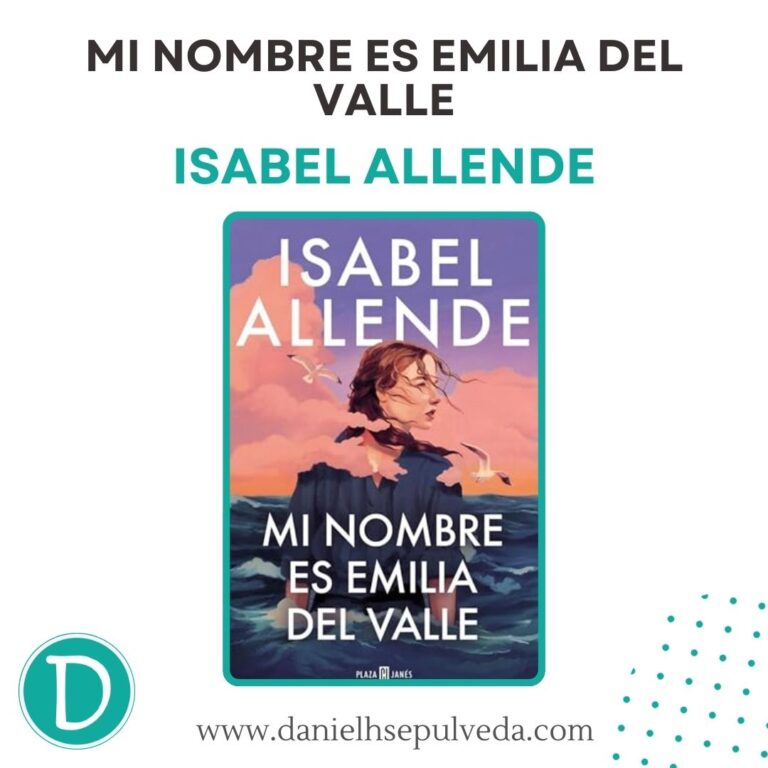 mi nombre es emilia del valle - isabel allende
