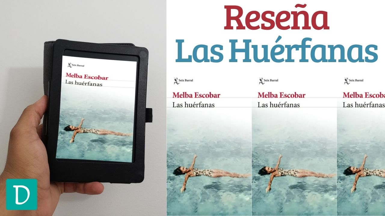 Read more about the article Reseña de Las Huérfanas – Melba Escobar