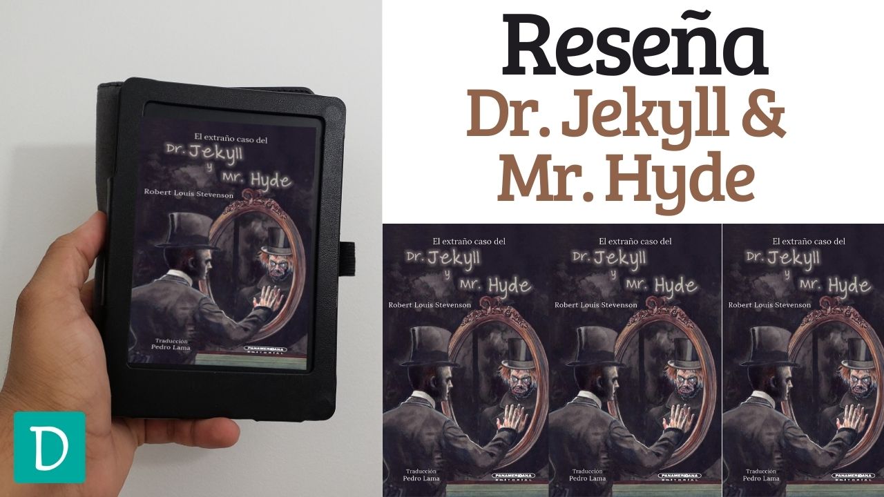 Read more about the article Reseña de Dr. Jekyll y Mr Hyde – Robert Louis Stevenson