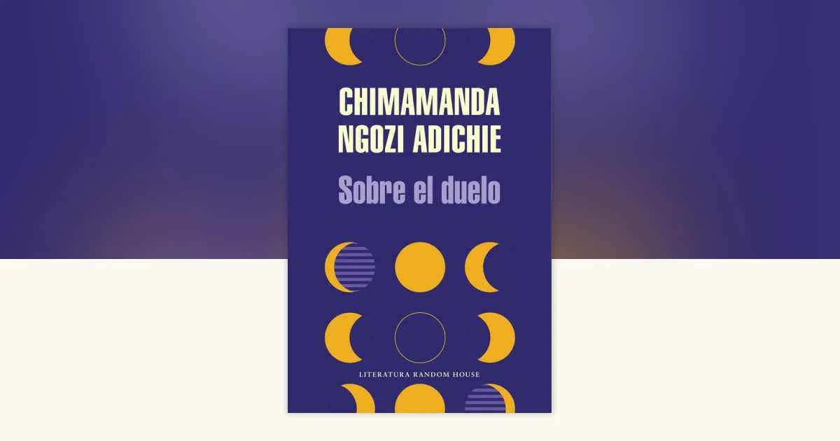 Sobre el duelo chimamanda ngozi adichie Banner 2