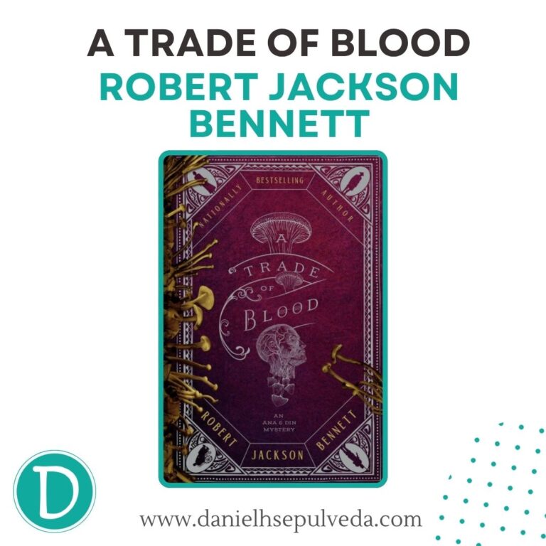 a trade of blood - robert jackson bennett